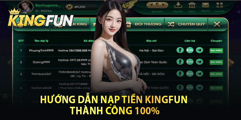 Hướng Dẫn Khi Nạp Tiền Kingfun Thành Công 100%